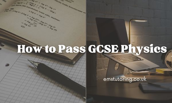 How to Pass GCSE Physics