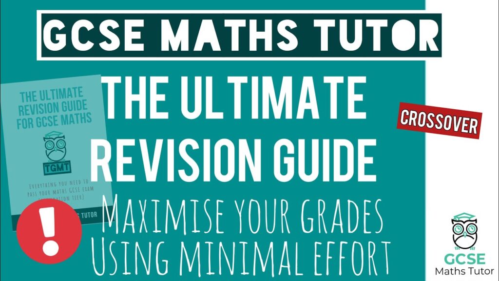 The Ultimate GCSE Maths Revision Video
